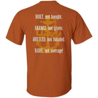 Built Not Bought T-Shirt