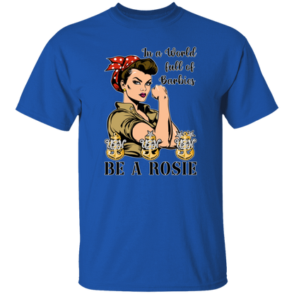 Be A Rosie 5.3 oz. T-Shirt