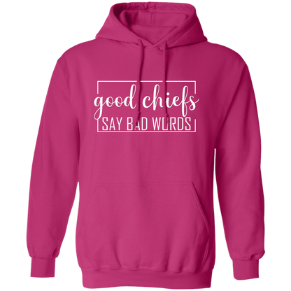 Good Chiefs Pullover Hoodie
