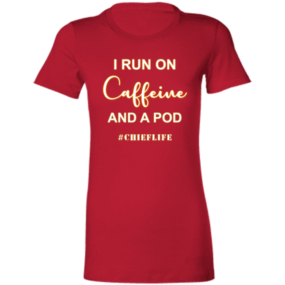 I Run On Caffeine White Design  Ladies' Favorite T-Shirt