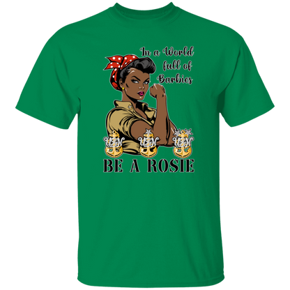 Be A Rosie V2 5.3 oz. T-Shirt