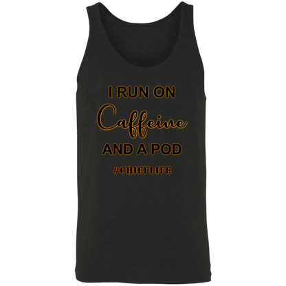 I Run On Caffeine Unisex Tank