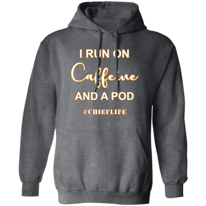 I Run On Caffeine White Design Pullover Hoodie