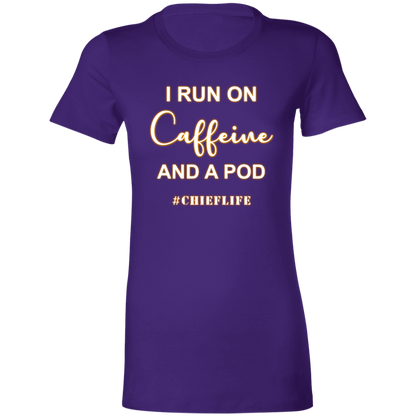 I Run On Caffeine White Design  Ladies' Favorite T-Shirt