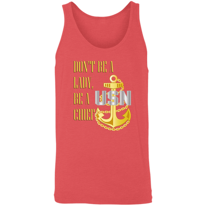 Be A Chief Unisex Tank