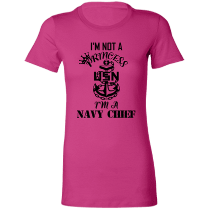 I'm not a Princess Ladies' Favorite T-Shirt