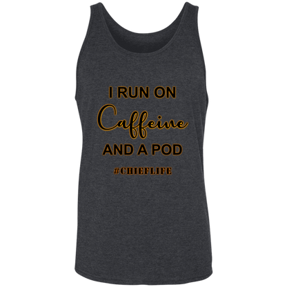 I Run On Caffeine Unisex Tank