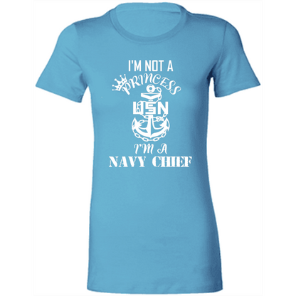I'm not a Princess White Design Ladies' Favorite T-Shirt