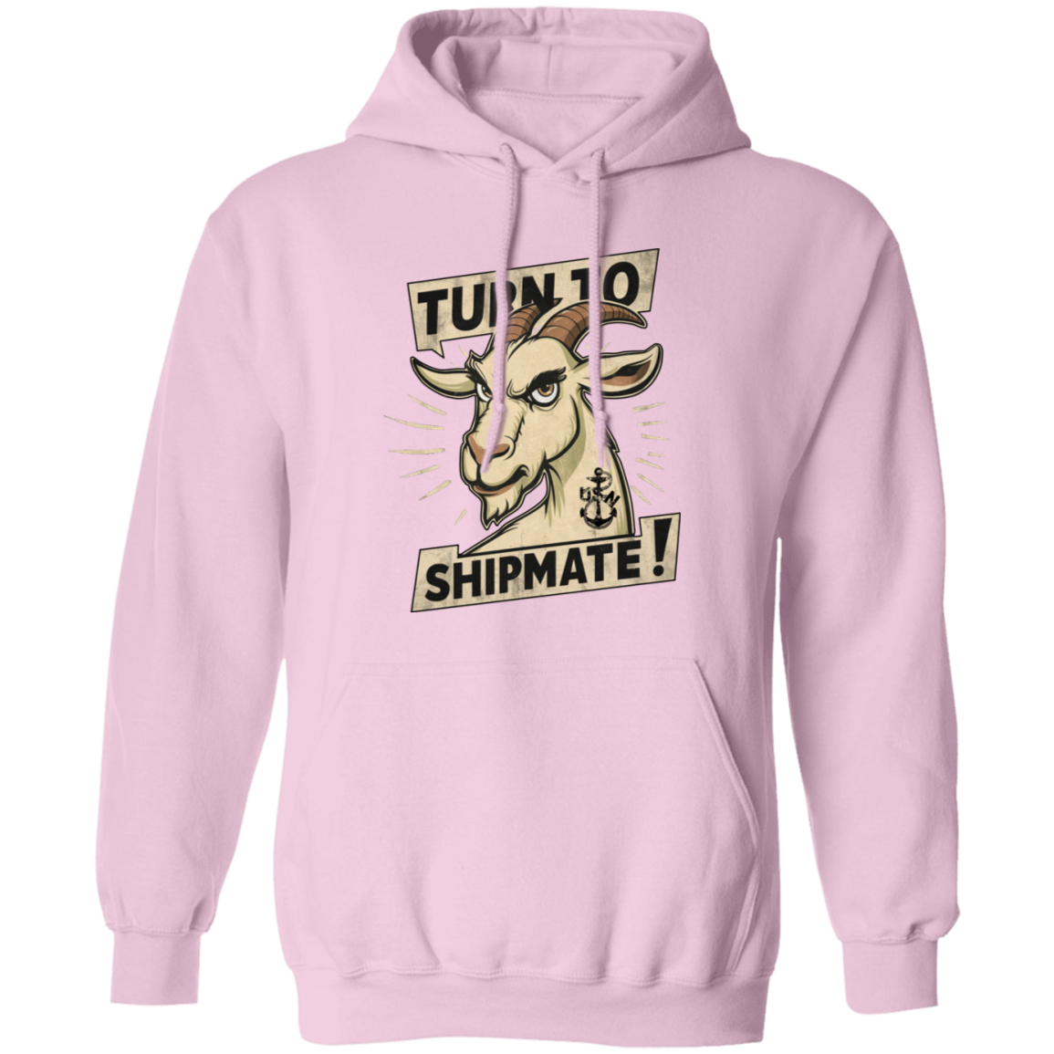 Turn To Shipmate Pullover Hoodie