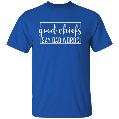 Good Chiefs5.3 oz. T-Shirt