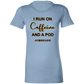 I Run On Caffeine Ladies' Favorite T-Shirt