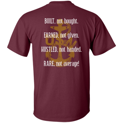 Built Not Bought T-Shirt