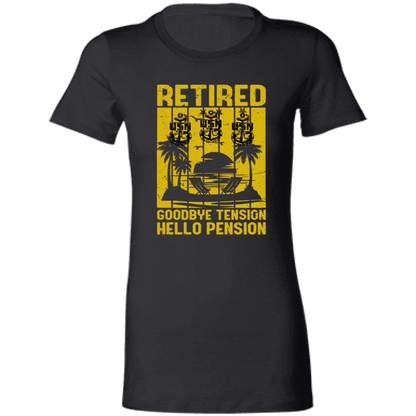 Retired Hello Pension V2 Ladies' Favorite T-Shirt