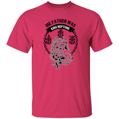 Me Father was King Neptune5.3 oz. T-Shirt