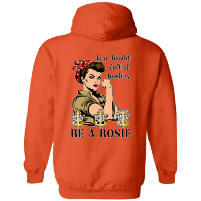 Be A Rosie Pullover Hoodie