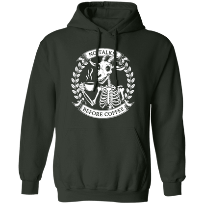 No Talkie Before Coffee  Pullover Hoodie