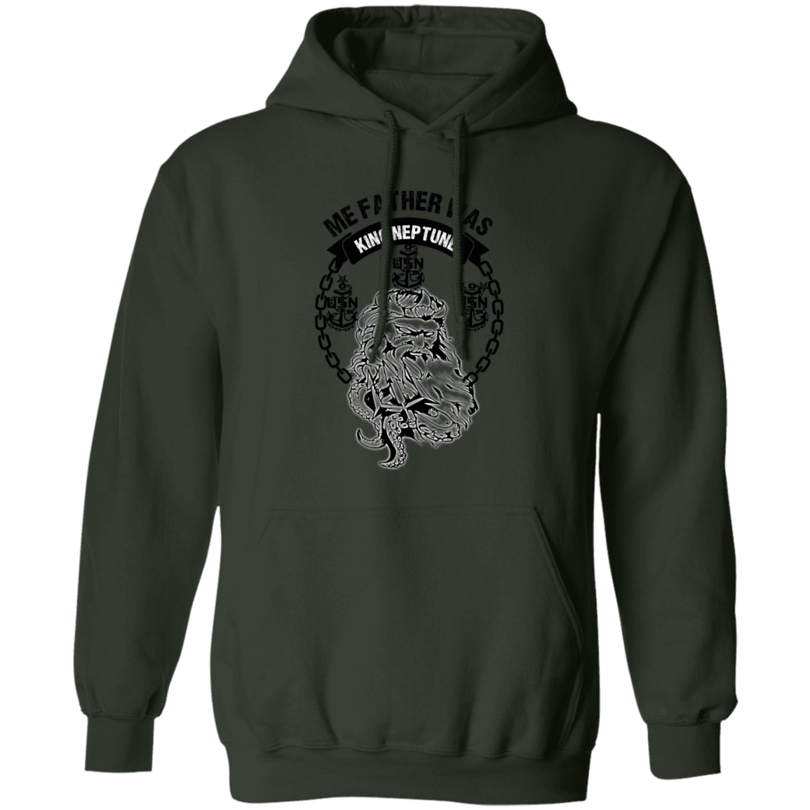 Me Father was King Neptune Pullover Hoodie