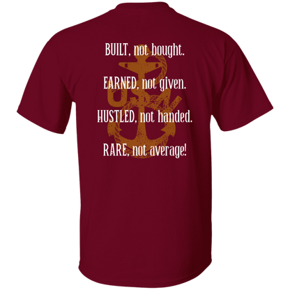Built Not Bought T-Shirt