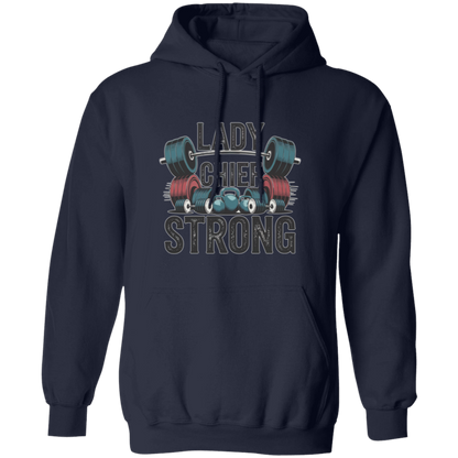 Lady Chief Strong  Pullover Hoodie
