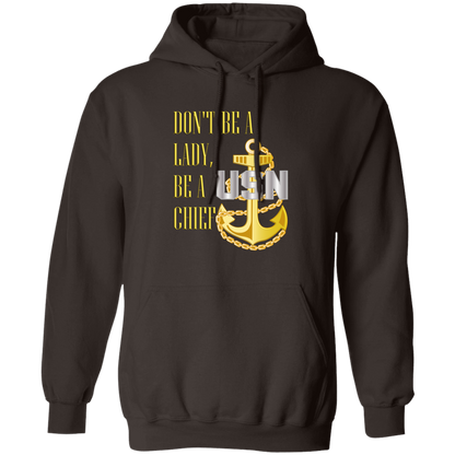 Be A Chief Pullover Hoodie