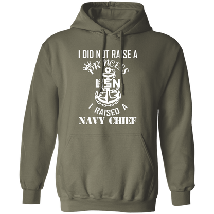 I Did Not Raise A Princess White Design Pullover Hoodie