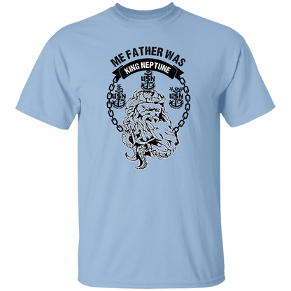 Me Father was King Neptune5.3 oz. T-Shirt