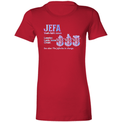 Jefa Definition Ladies' Favorite T-Shirt