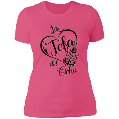 La Jefa del Ocho Ladies' T-Shirt