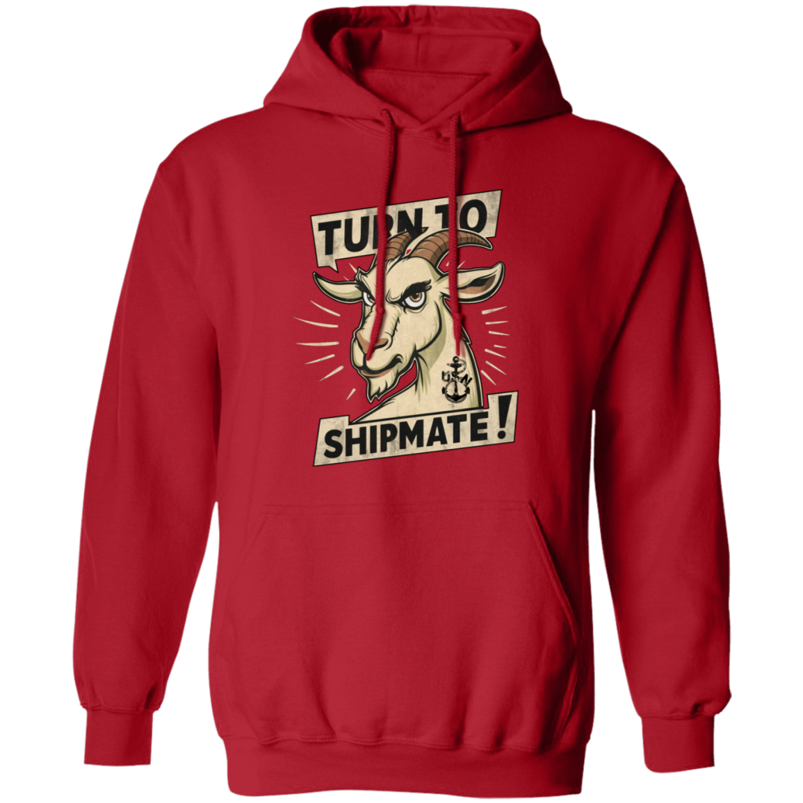 Turn To Shipmate Pullover Hoodie