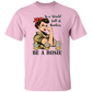 Be A Rosie 5.3 oz. T-Shirt