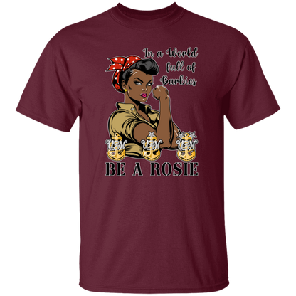 Be A Rosie V2 5.3 oz. T-Shirt
