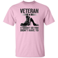 Veteran I Fought 5.3 oz. T-Shirt