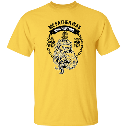 Me Father was King Neptune5.3 oz. T-Shirt