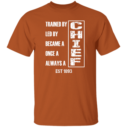 Always A Chief 5.3 oz. T-Shirt White