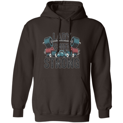 Lady Chief Strong  Pullover Hoodie