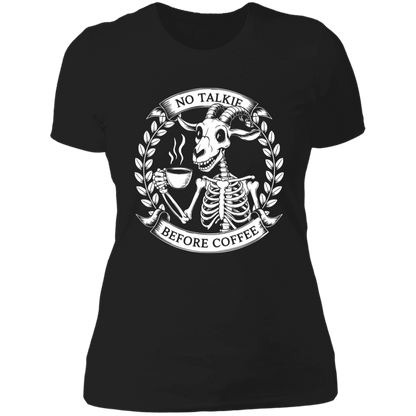No Talkie Before Coffee Ladies'  T-Shirt