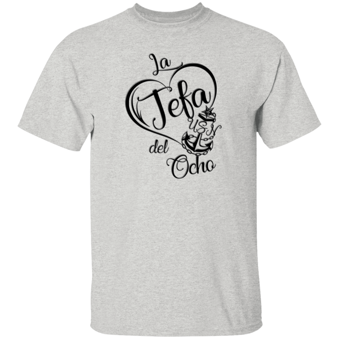 La Jefa del Ocho 5.3 oz. T-Shirt