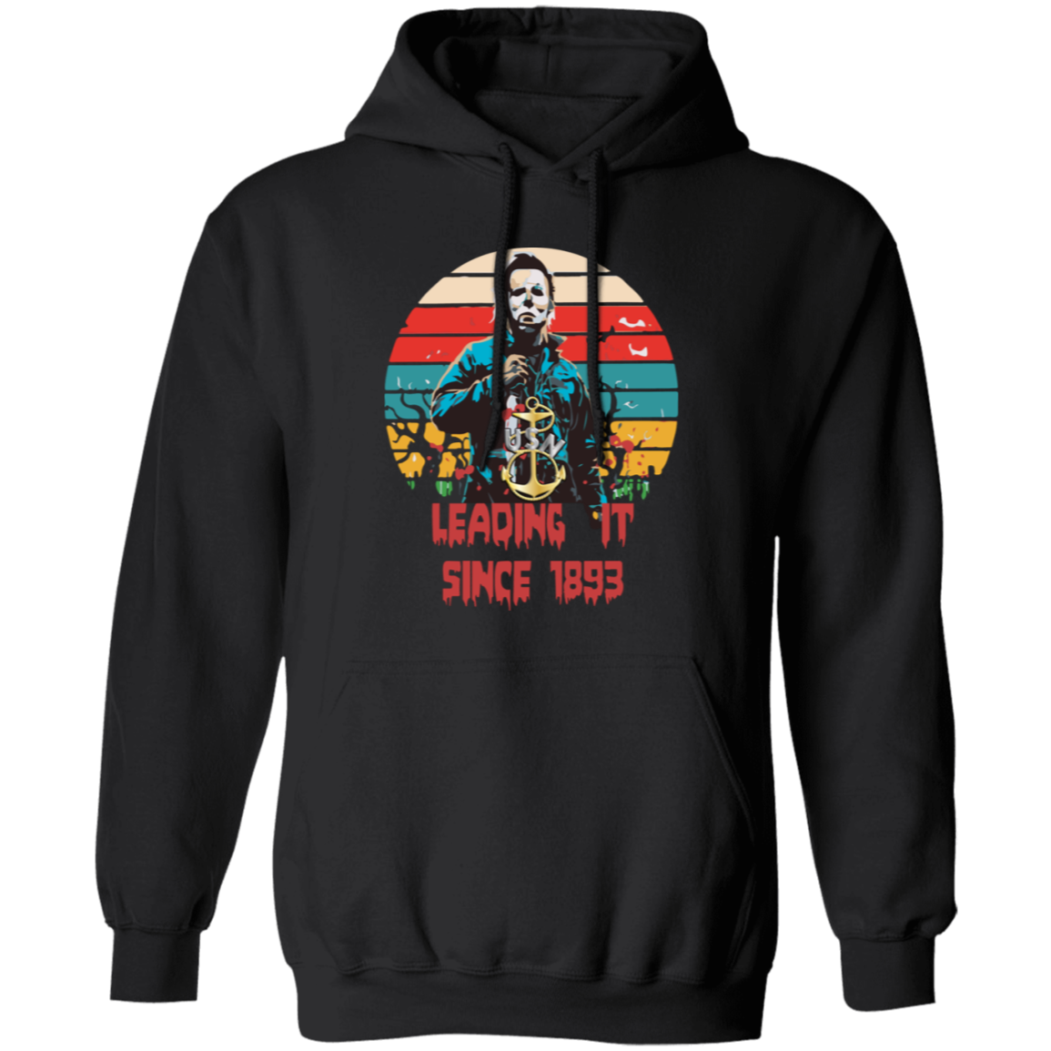 Leading It Since 1893 Pullover Hoodie