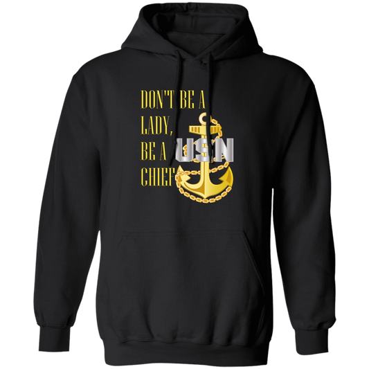 Be A Chief Pullover Hoodie