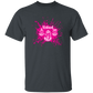 Retired Chief Pink Paint  5.3 oz. T-Shirt