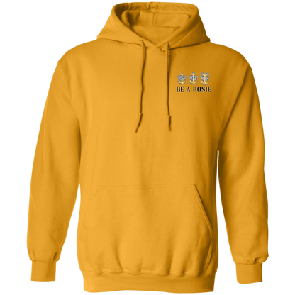 Be A Rosie Pullover Hoodie