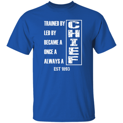 Always A Chief 5.3 oz. T-Shirt White