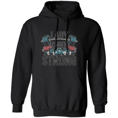 Lady Chief Strong  Pullover Hoodie