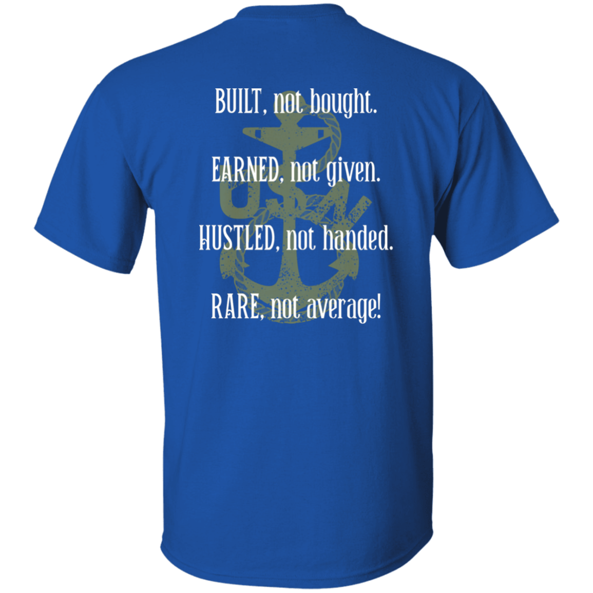 Built Not Bought T-Shirt