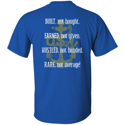Built Not Bought T-Shirt