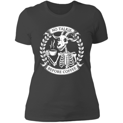 No Talkie Before Coffee Ladies'  T-Shirt