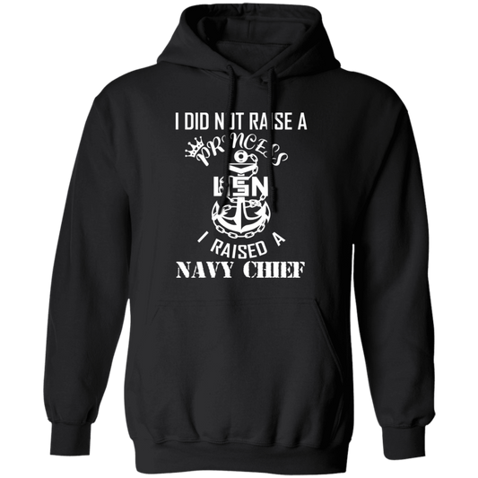 I Did Not Raise A Princess White Design Pullover Hoodie