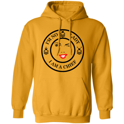 I'm No Lady Pullover Hoodie