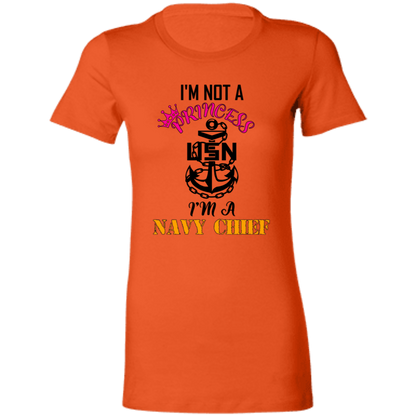 I'm not a Princess V2 Ladies' Favorite T-Shirt