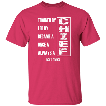 Always A Chief 5.3 oz. T-Shirt White